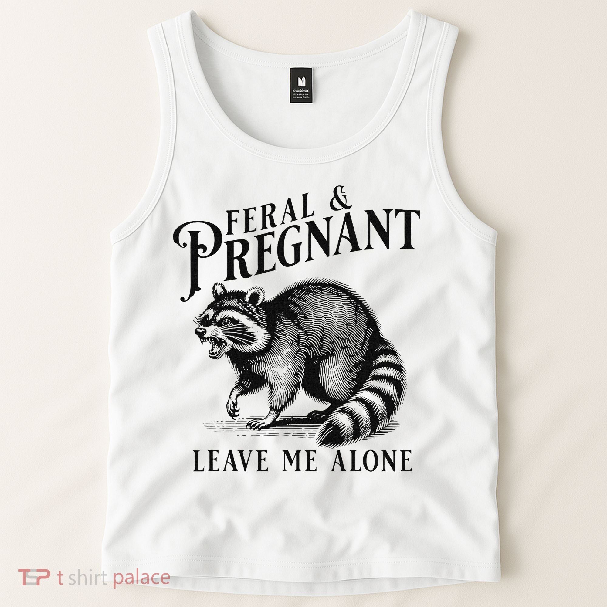 Feral And Pregnant Racoon Tank Top