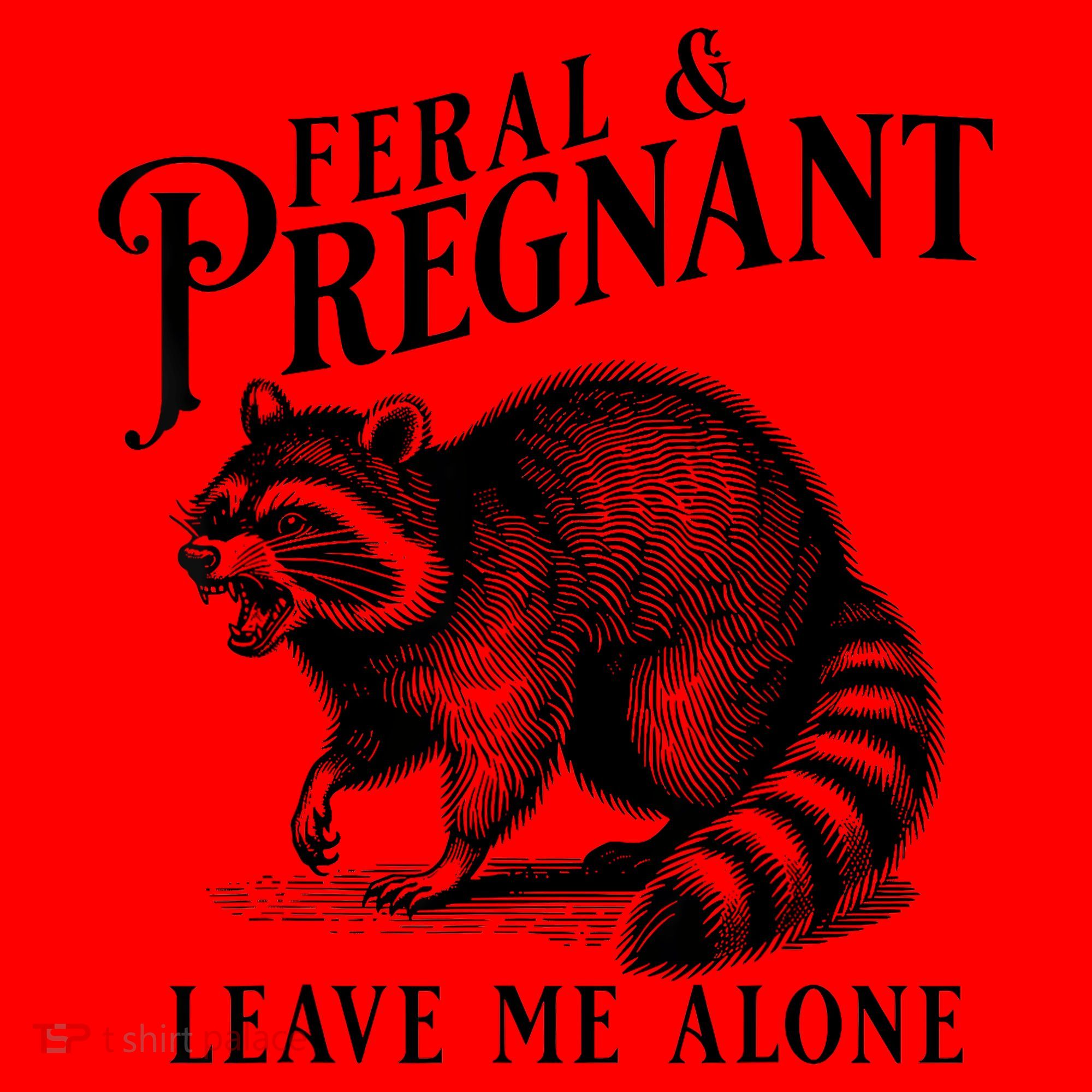 Feral And Pregnant Leave Me Alone Funny Pregnancy Humor Santa Hat