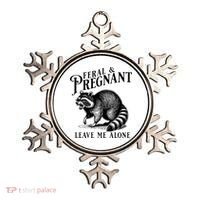 Feral And Pregnant Leave Me Alone Funny Pregnancy Humor Ornament thumb 0