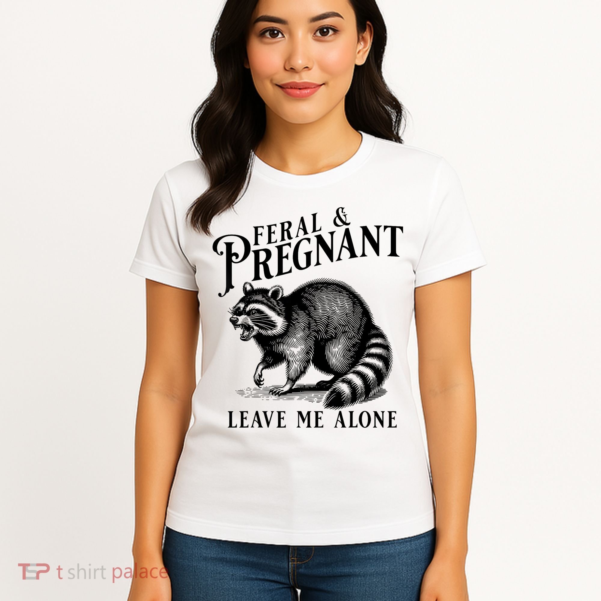 Feral And Pregnant Leave Me Alone Funny Pregnancy Humor Women's T-Shirt