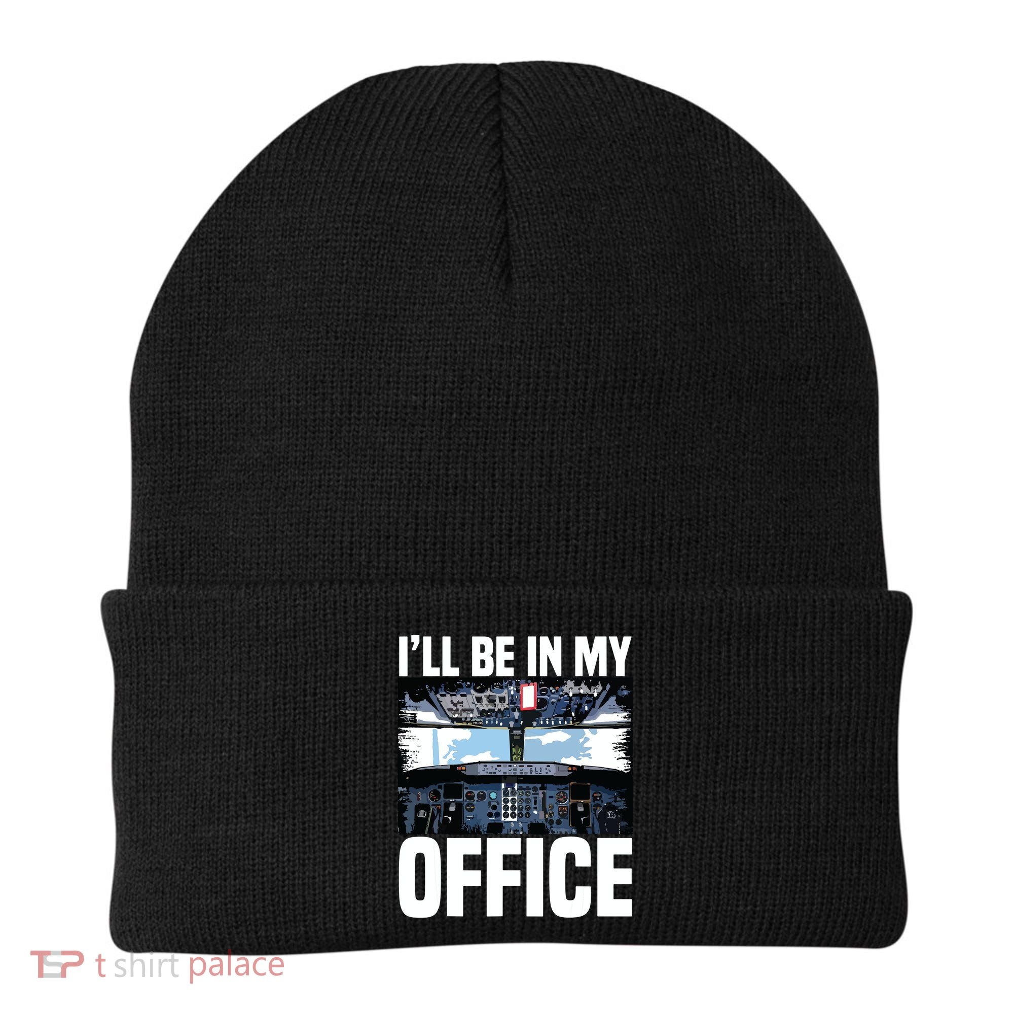 Funny Airplane Pilot Ill Be In My Office Airline Captain Beanie