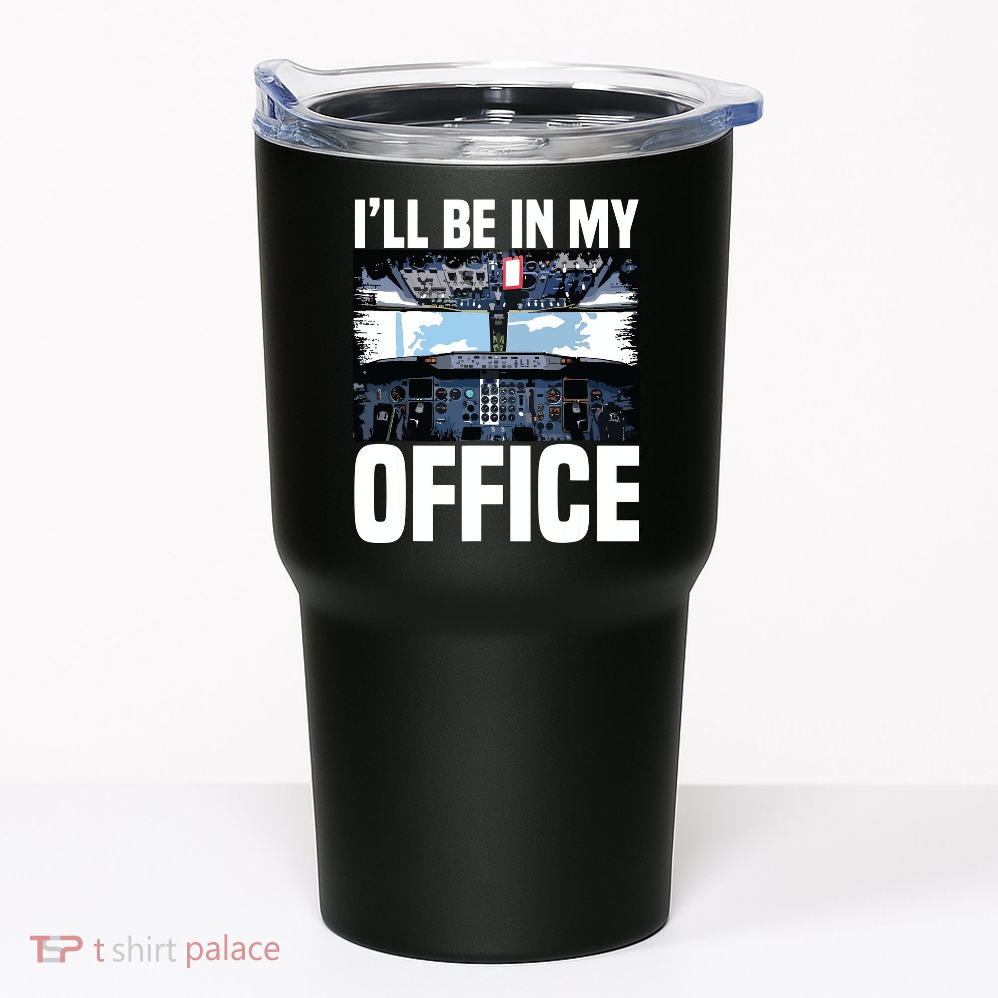 Funny Airplane Pilot Ill Be In My Office Airline Captain Tumbler