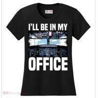 Funny Airplane Pilot Ill Be In My Office Airline Captain Women's Cooling Performance Crew T-Shirt thumb 0