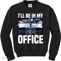 Funny Airplane Pilot Ill Be In My Office Airline Captain Kids Sweatshirt thumb 0