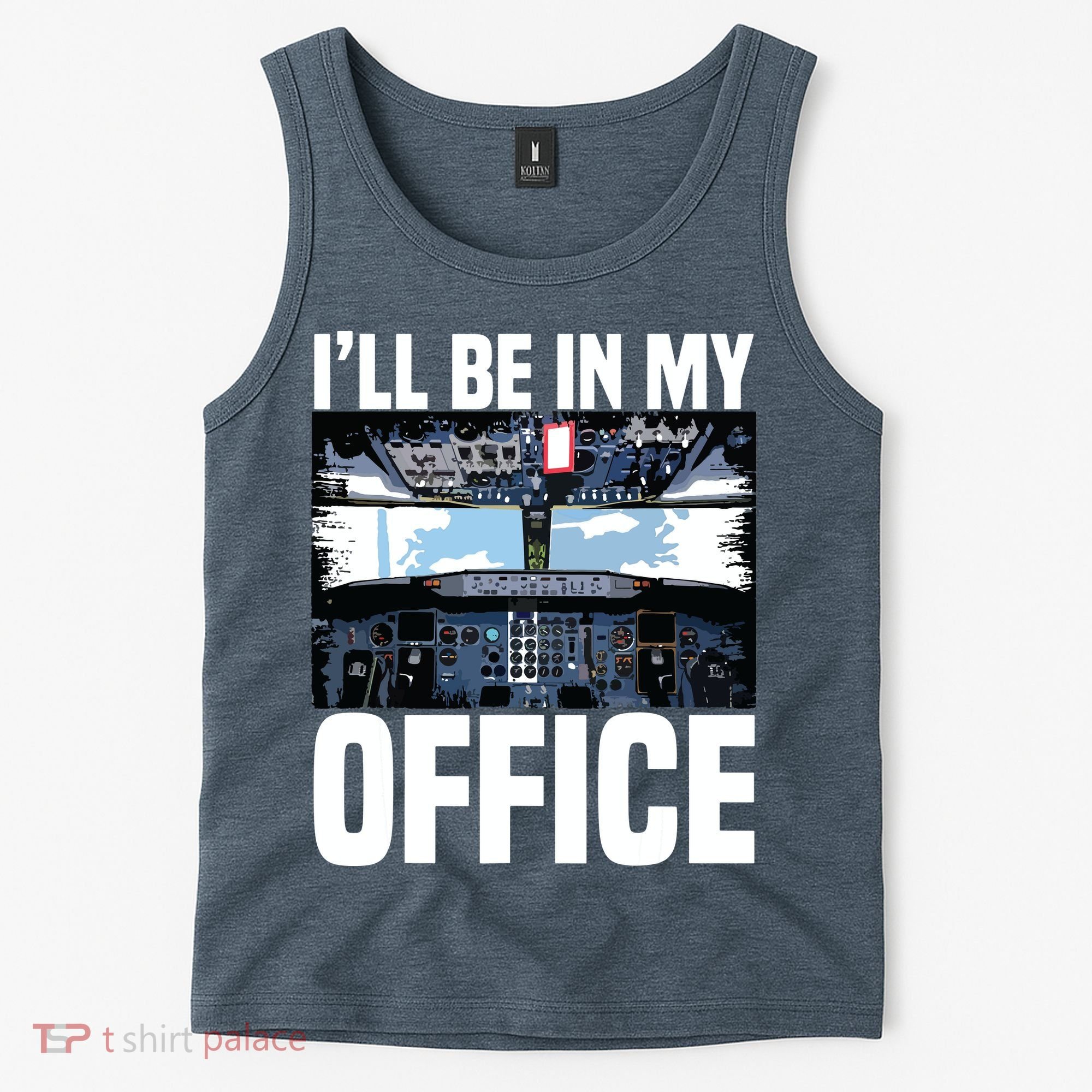 Funny Airplane Pilot Ill Be In My Office Airline Captain Tank Top