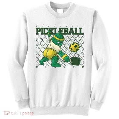 Funny Authentic Pickleball Sport Player Sweatshirt
