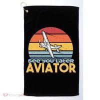 Funny Airplane Pilot Costume See You Later Aviator Pilot Meaningful Gift Golf Towel thumb 0