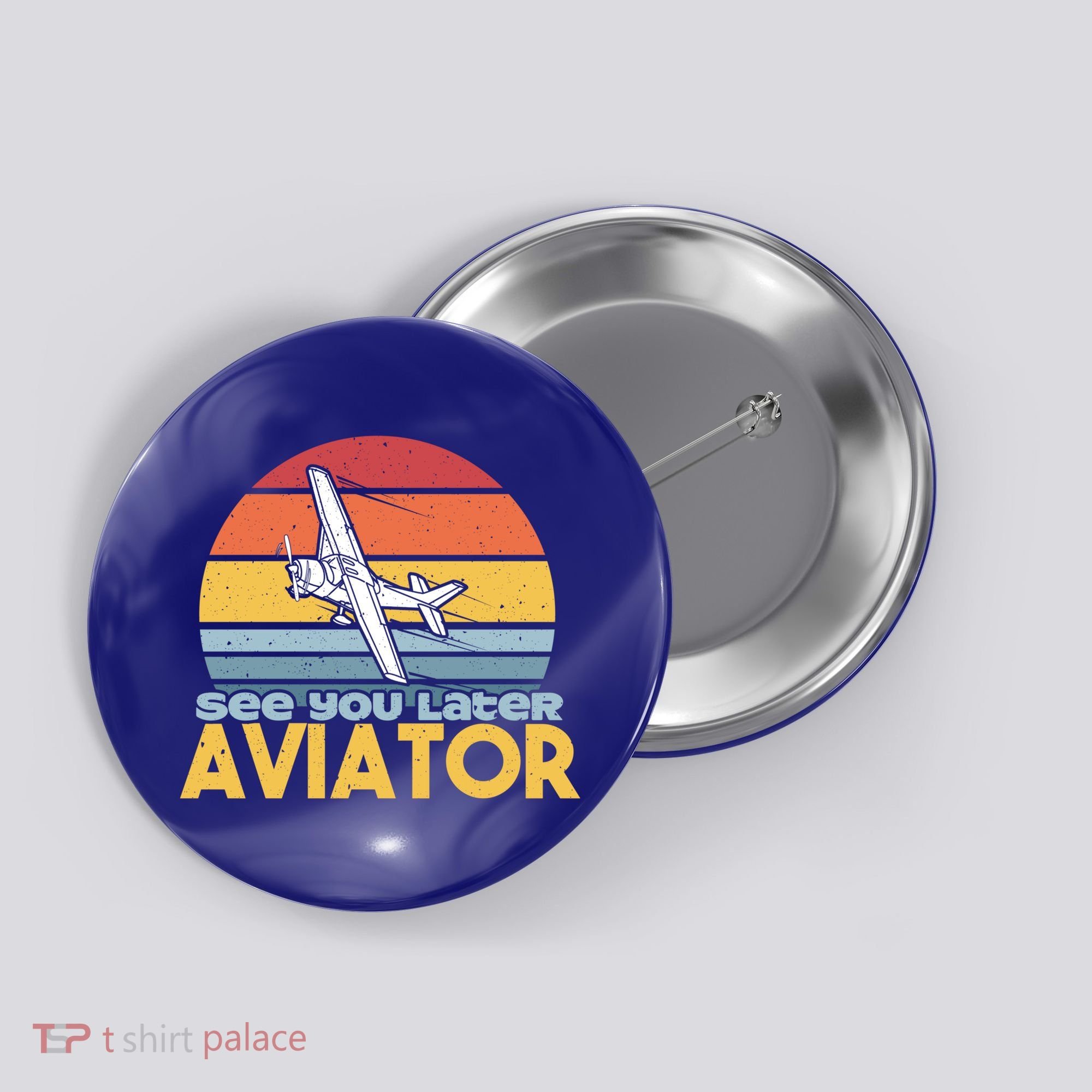 Funny Airplane Pilot Costume See You Later Aviator Pilot Meaningful Gift Button