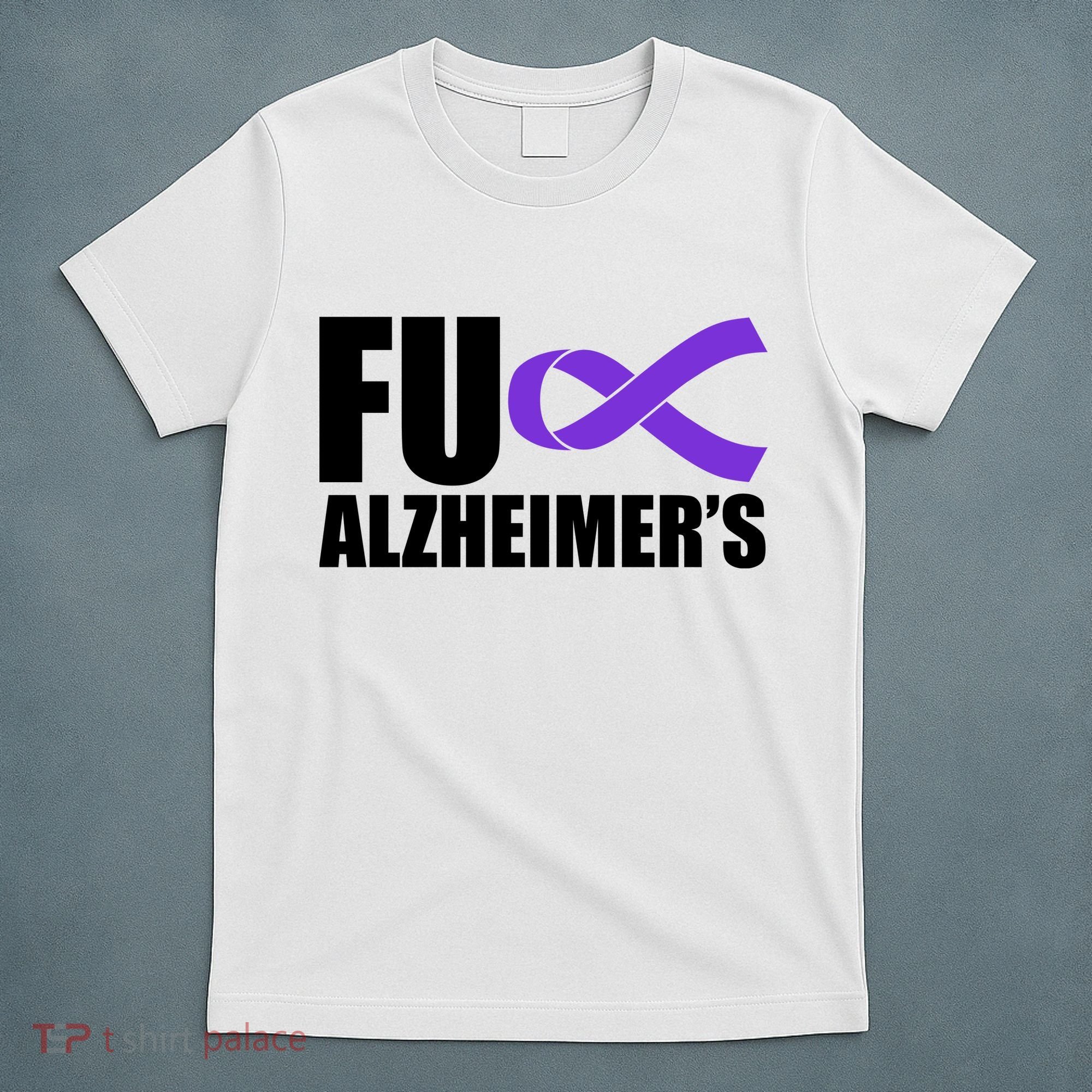 Fuck Alzheimer's Purple Ribbon T-Shirt