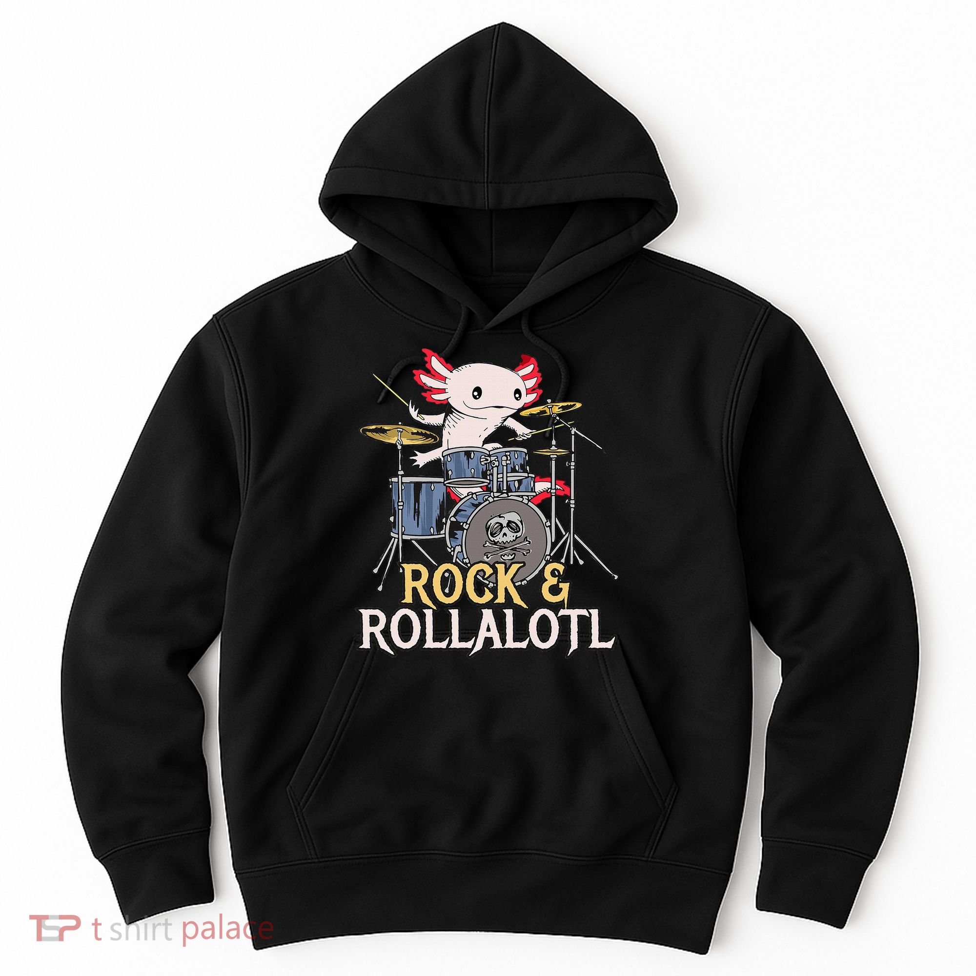 Funny Axolotl Playing Drums Rock Drummer Band Musician Hoodie