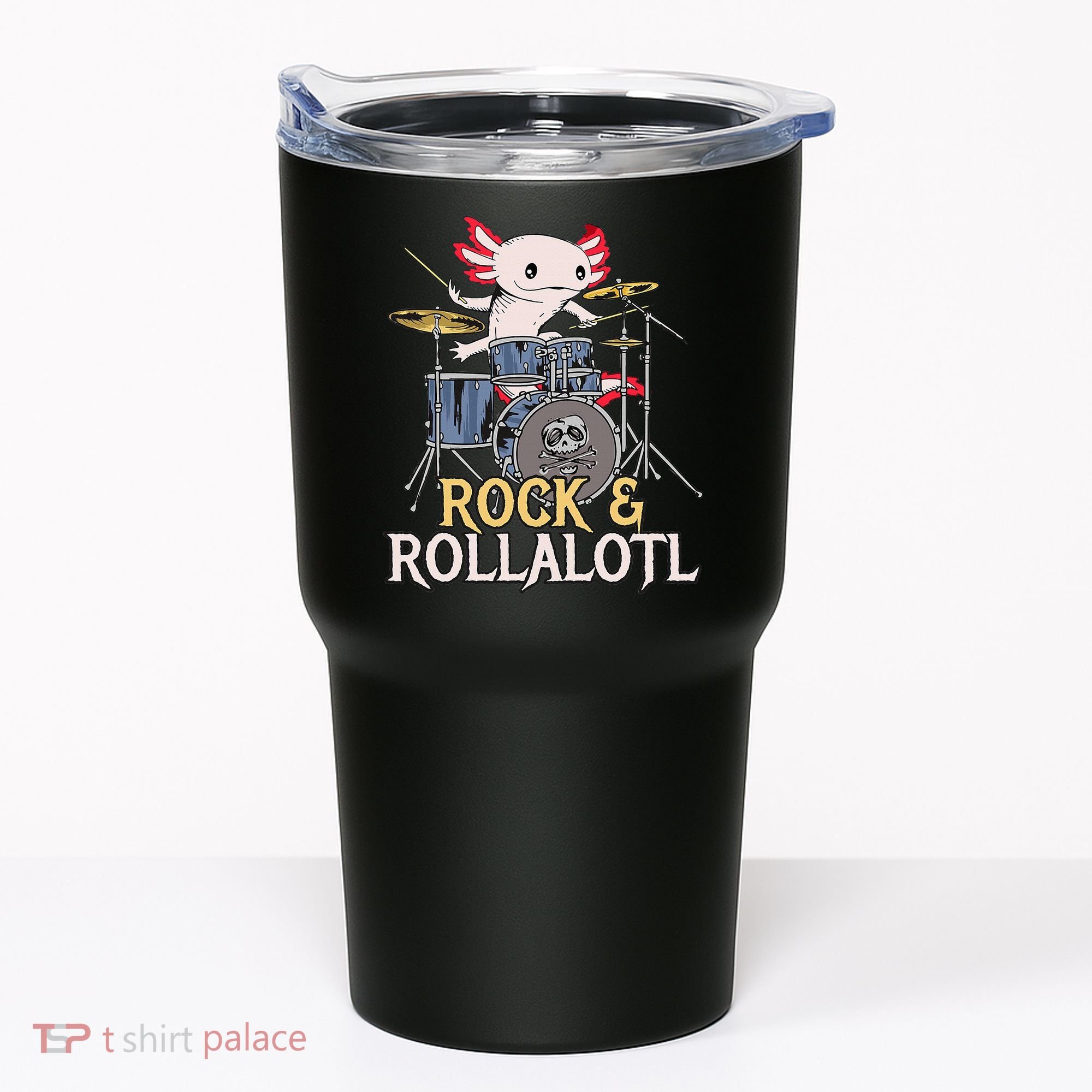 Funny Axolotl Playing Drums Rock Drummer Band Musician Tumbler