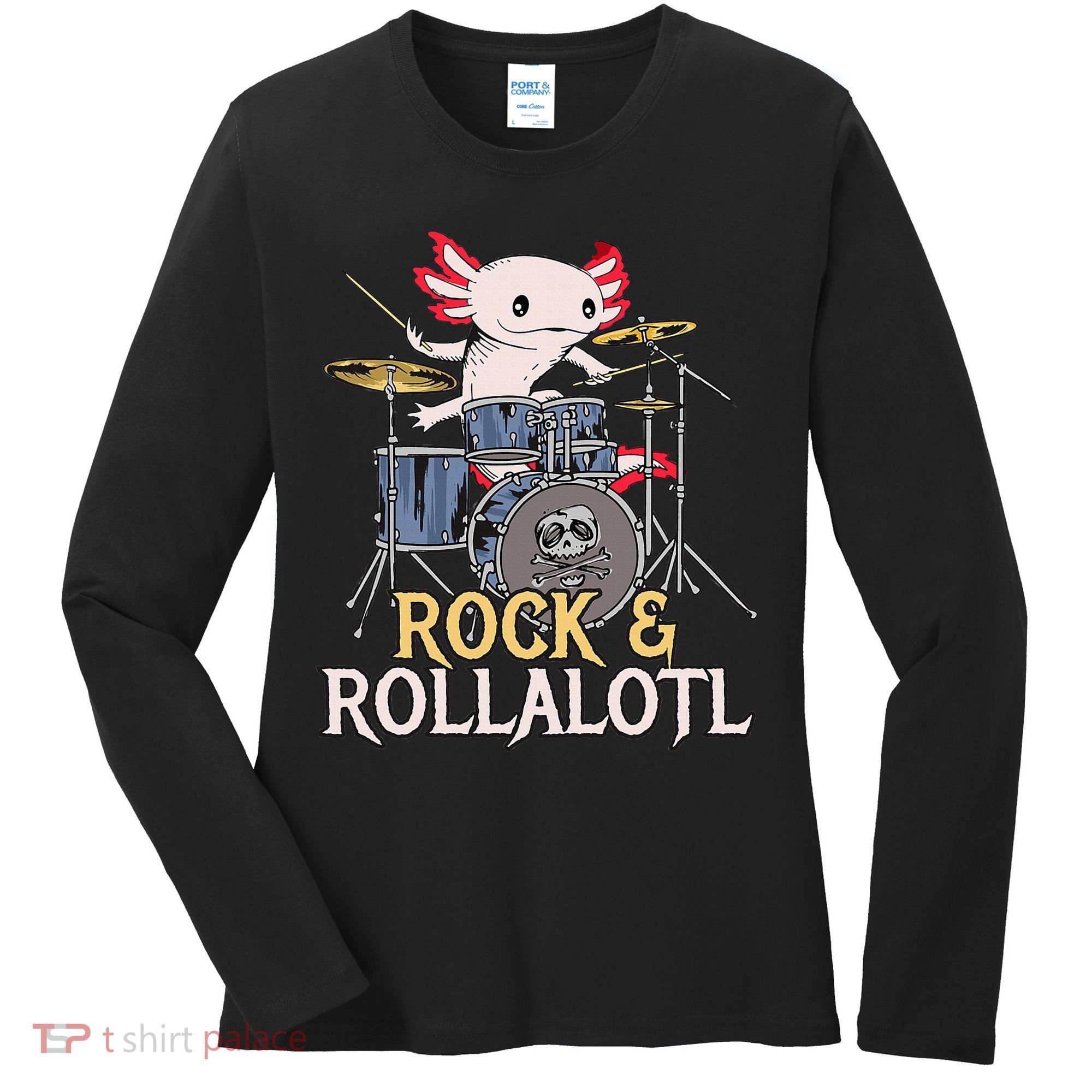 Funny Axolotl Playing Drums Rock Drummer Band Musician Women's Long Sleeve Shirt