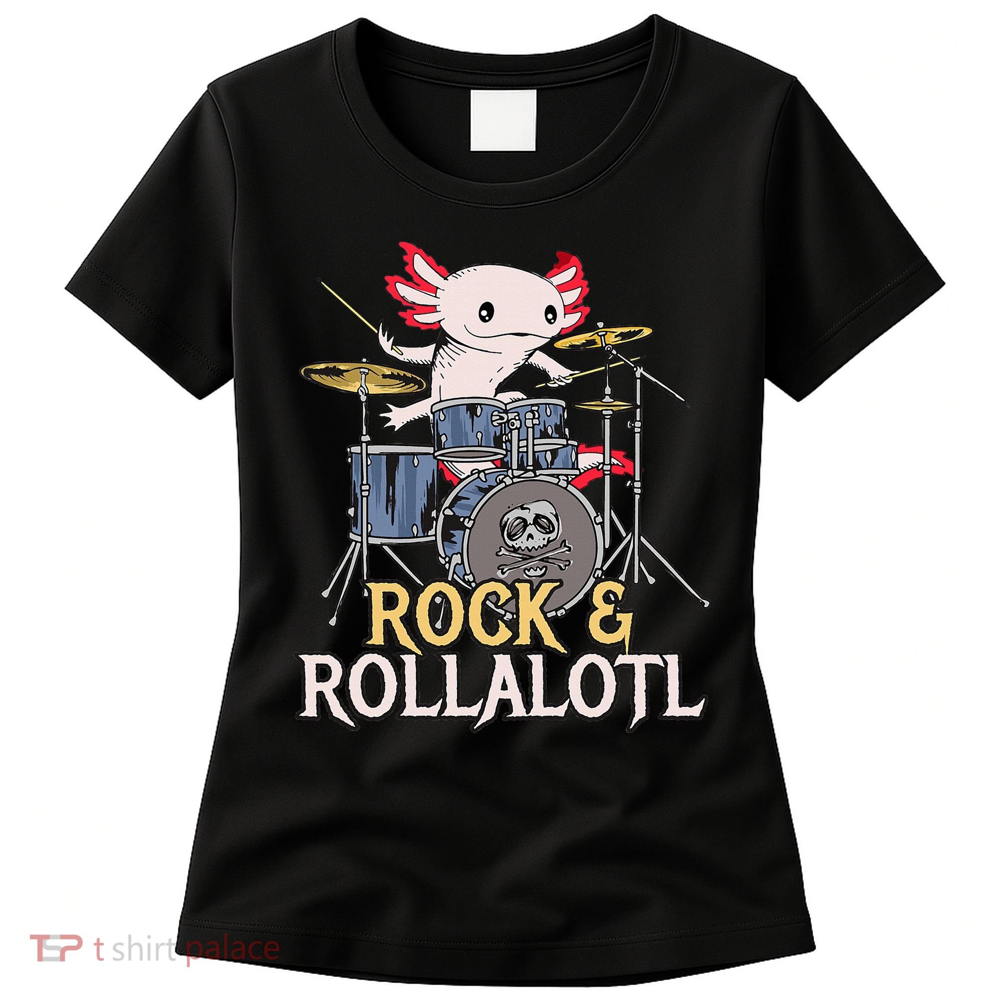 Funny Axolotl Playing Drums Rock Drummer Band Musician Women's T-Shirt
