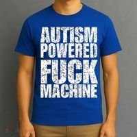 Funny Autism Powered Fck Machine Autism Quote RizzEm Gift T-Shirt thumb 3
