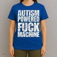 Funny Autism Powered Fck Machine Autism Quote RizzEm Gift T-Shirt thumb 4