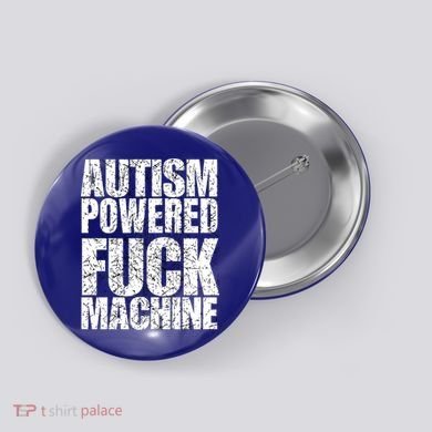 Funny Autism Powered Fck Machine Autism Quote RizzEm Gift Button