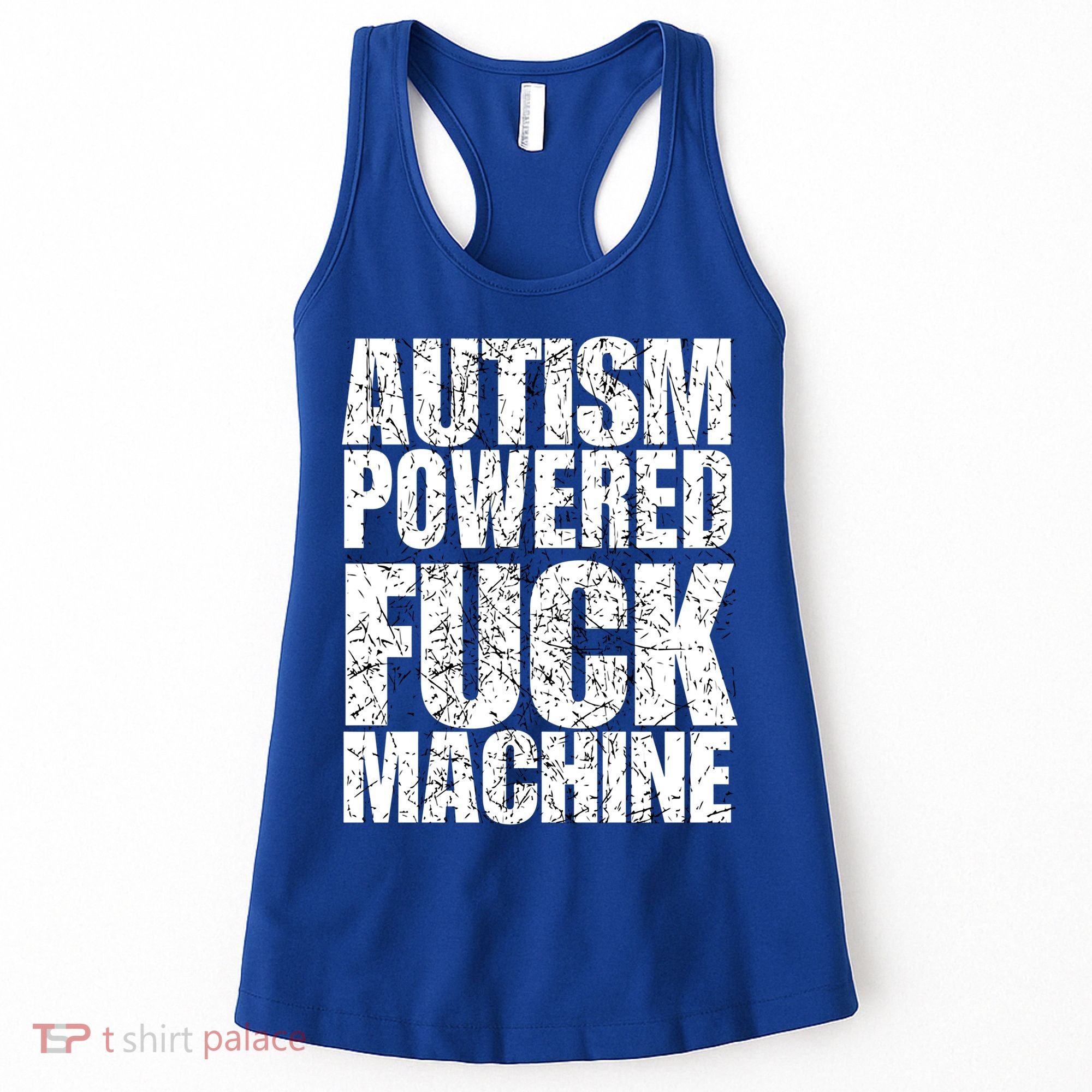 Funny Autism Powered Fck Machine Autism Quote RizzEm Gift Women's Tank Top
