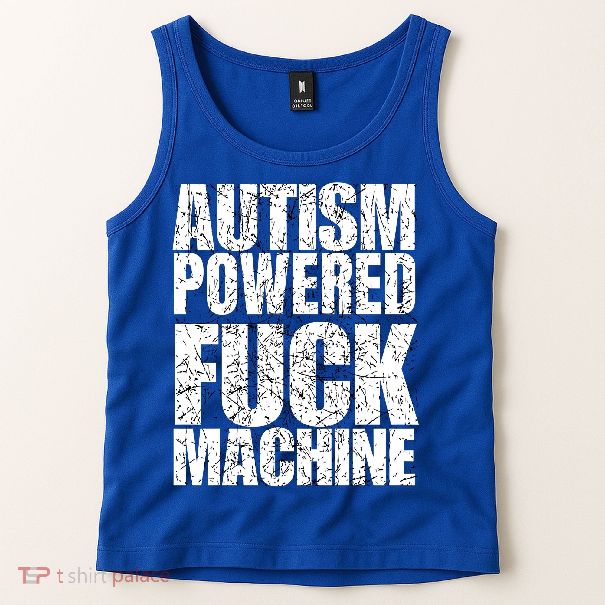 Funny Autism Powered Fck Machine Autism Quote RizzEm Gift Tank Top