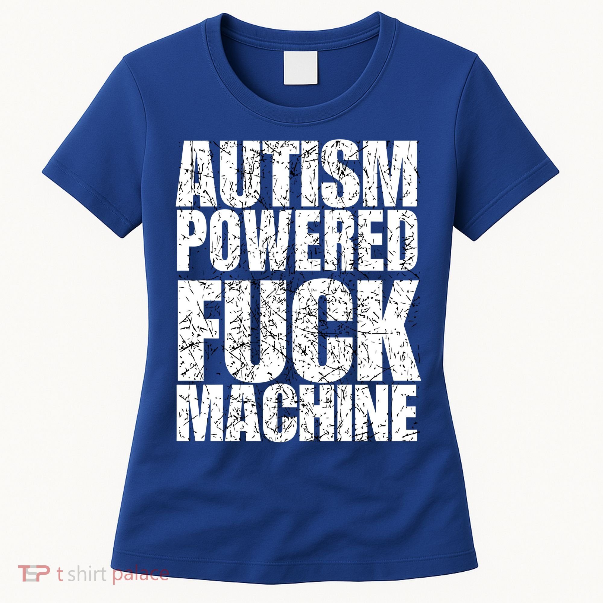Funny Autism Powered Fck Machine Autism Quote RizzEm Gift Women's T-Shirt