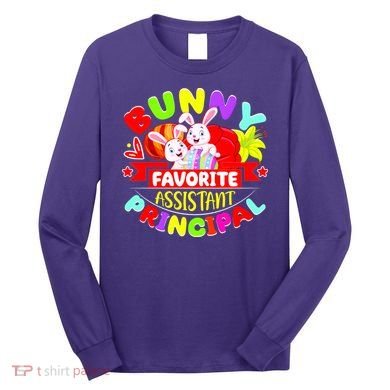 Favorite Assistant Principal Easter Bunny Long Sleeve Shirt