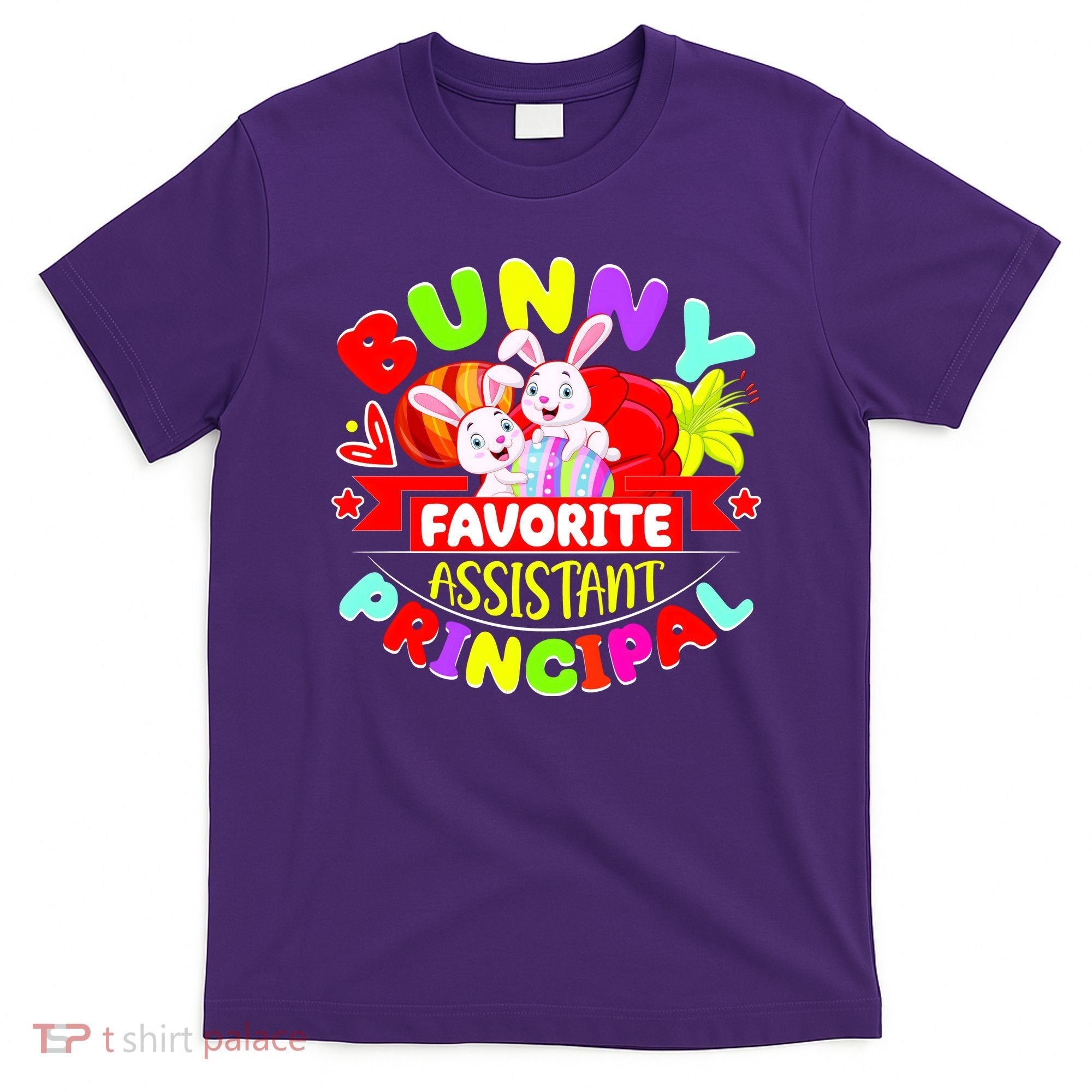 Favorite Assistant Principal Easter Bunny T-Shirt