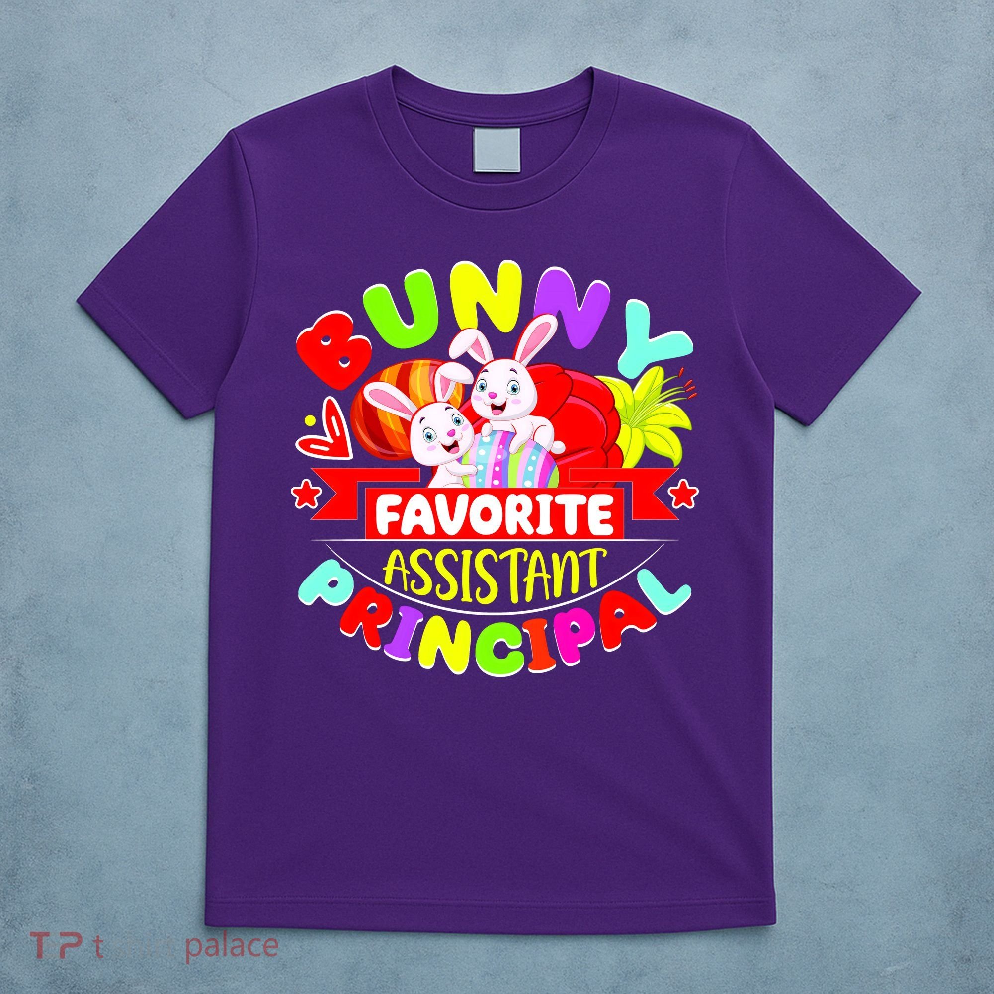 Favorite Assistant Principal Easter Bunny T-Shirt