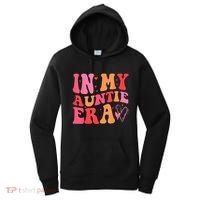 Funny Aunt Quote In My Auntie Era niece nephew matching cool Women's Hoodie thumb 0