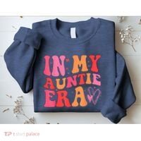 Funny Aunt Quote In My Auntie Era niece nephew matching cool Sweatshirt thumb 2