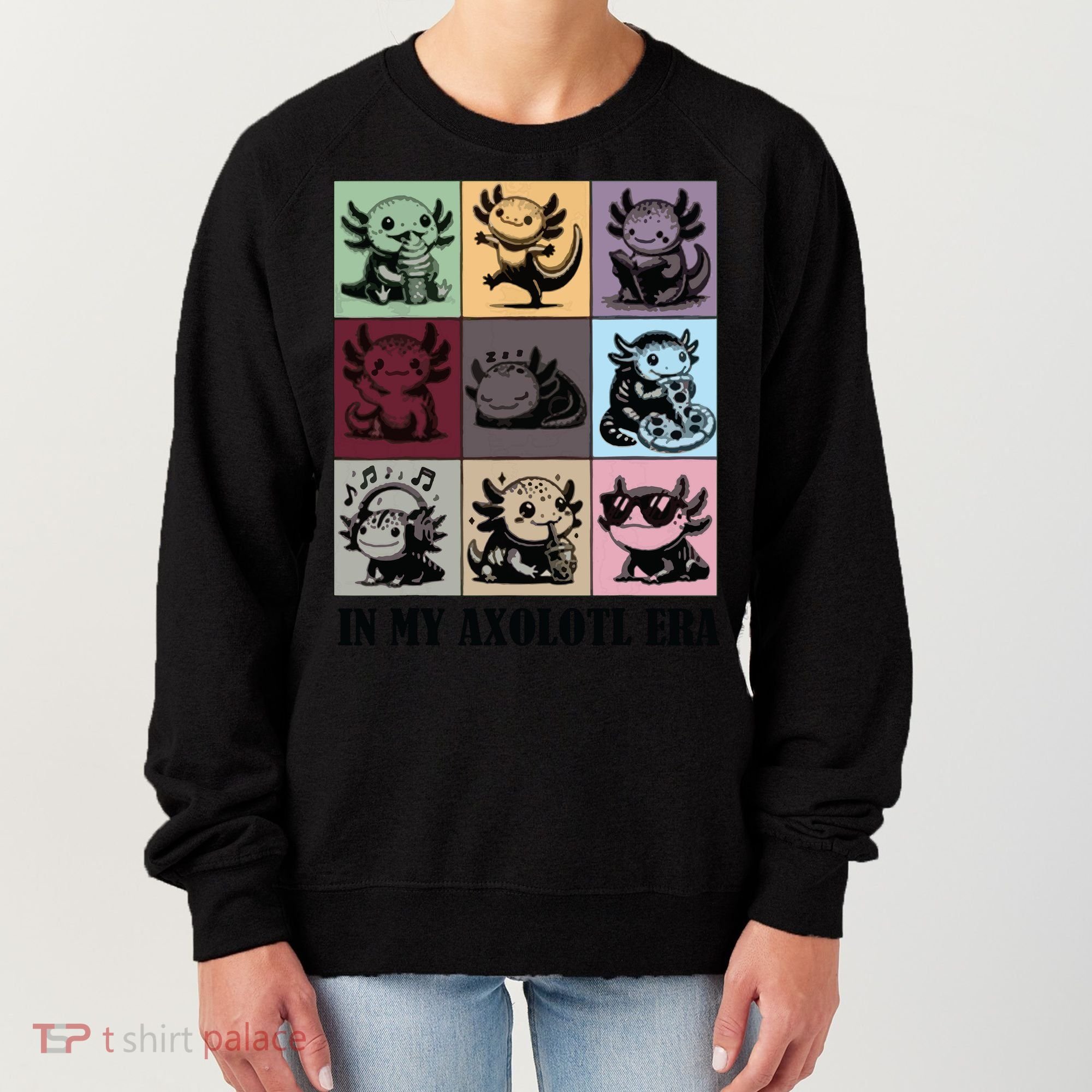 Funny Axolotl Quote In My Axolotl Era Graphic Cool Axolotl Women's Sweatshirt