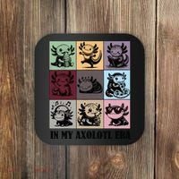 Funny Axolotl Quote In My Axolotl Era Graphic Cool Axolotl Coaster thumb 0