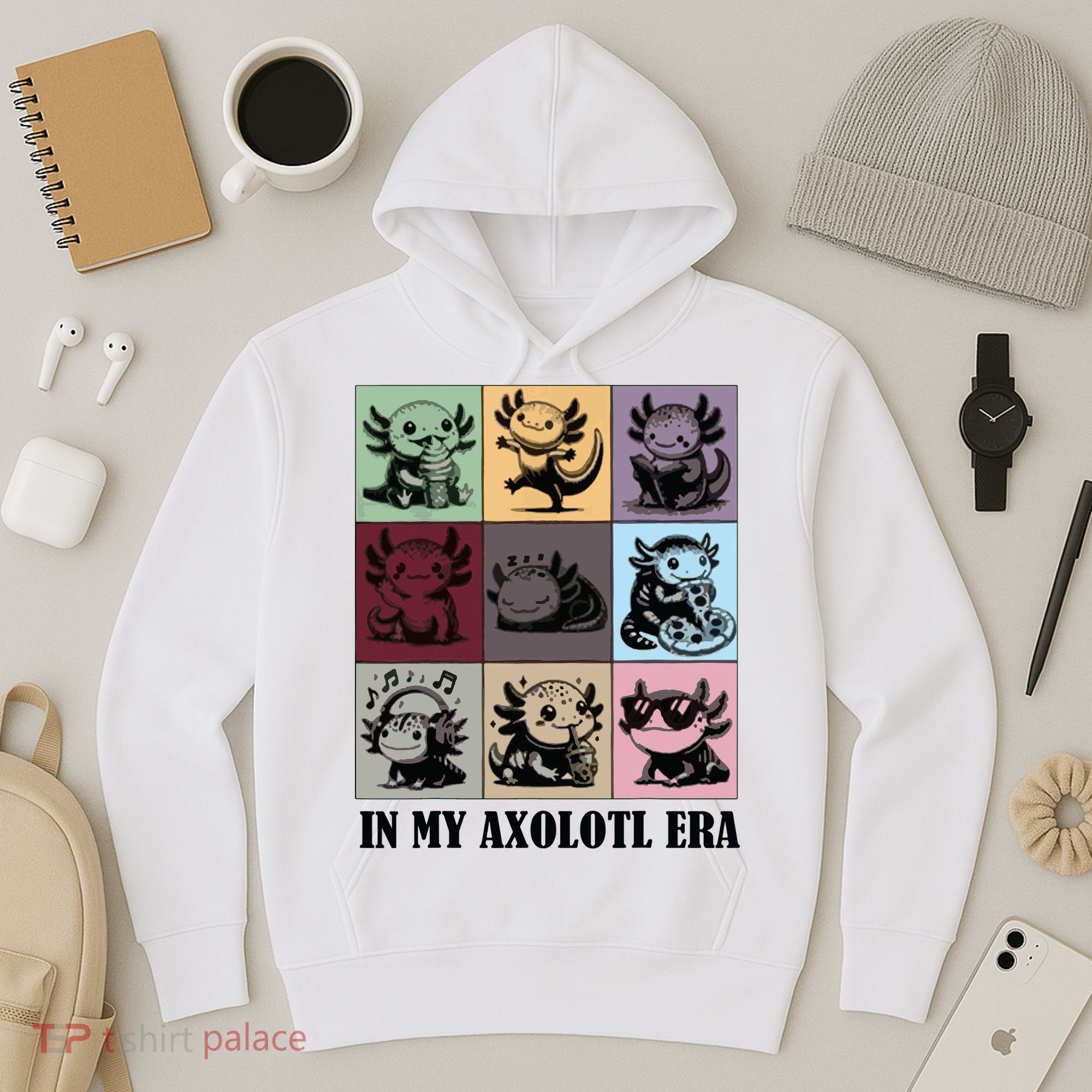 Funny Axolotl Quote In My Axolotl Era Graphic Cool Axolotl Hoodie