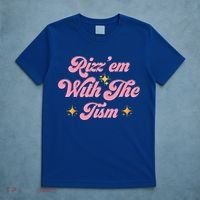 Funny Autism Quote Rizz Em With The Tism Meaningful Gift T-Shirt thumb 5