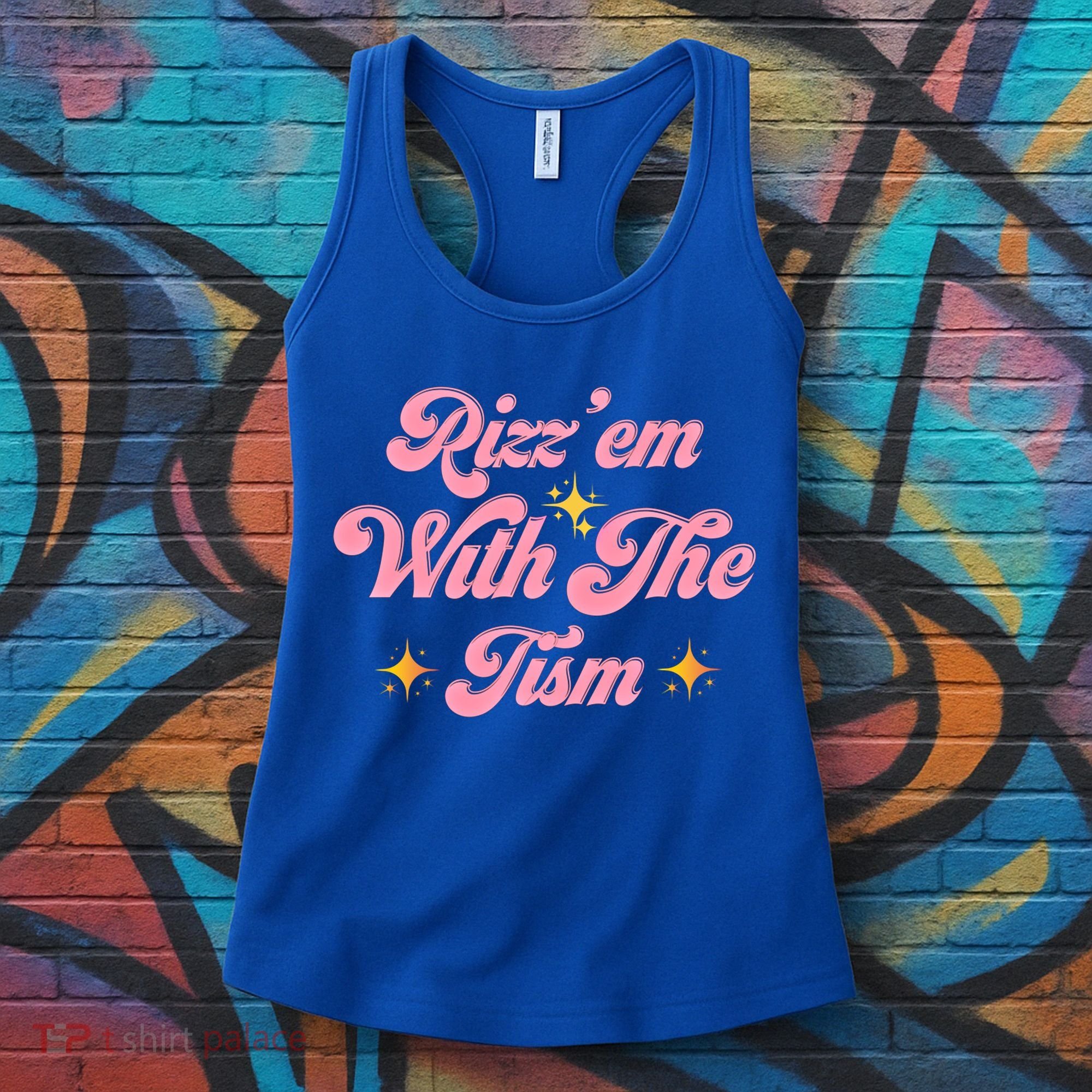 Funny Autism Quote Rizz Em With The Tism Meaningful Gift Women's Tank Top