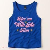 Funny Autism Quote Rizz Em With The Tism Meaningful Gift Tank Top thumb 2