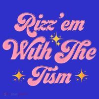 Funny Autism Quote Rizz Em With The Tism Meaningful Gift Visor thumb 3