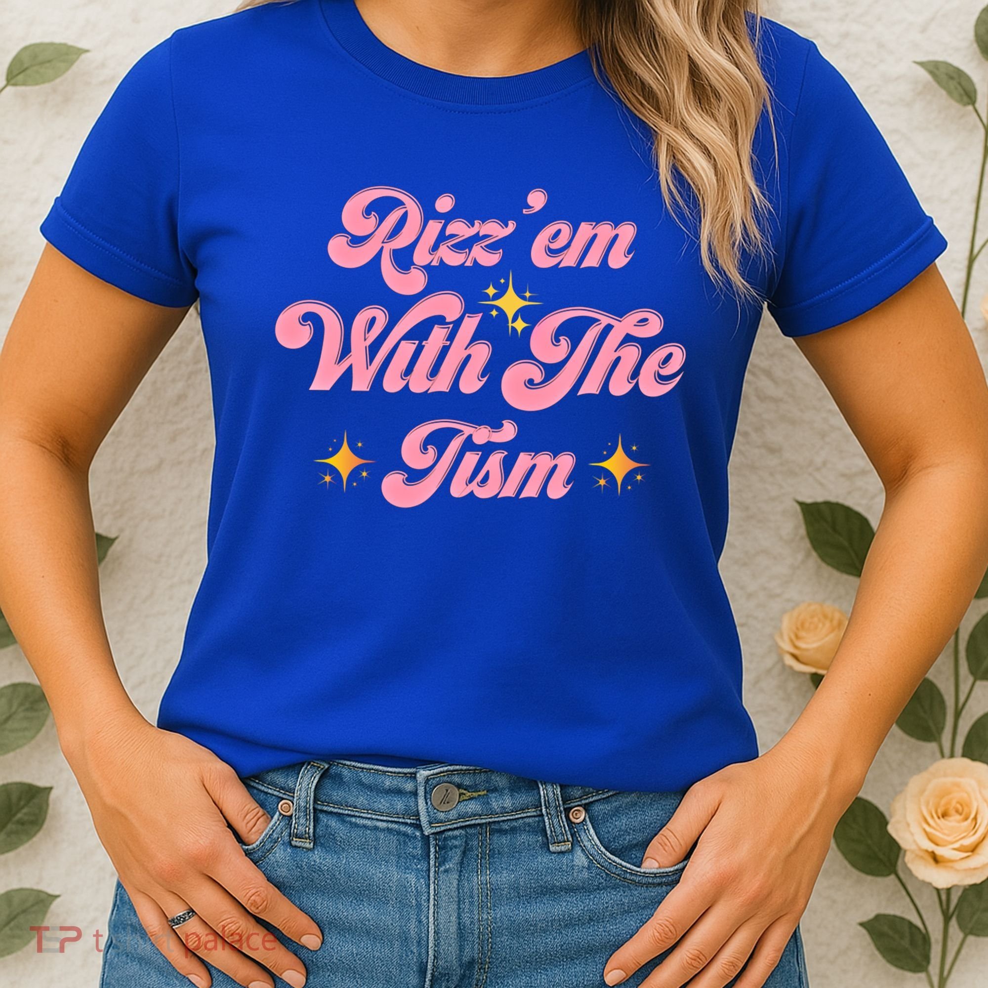 Funny Autism Quote Rizz Em With The Tism Meaningful Gift Women's T-Shirt