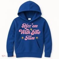 Funny Autism Quote Rizz Em With The Tism Meaningful Gift Kids Hoodie thumb 0