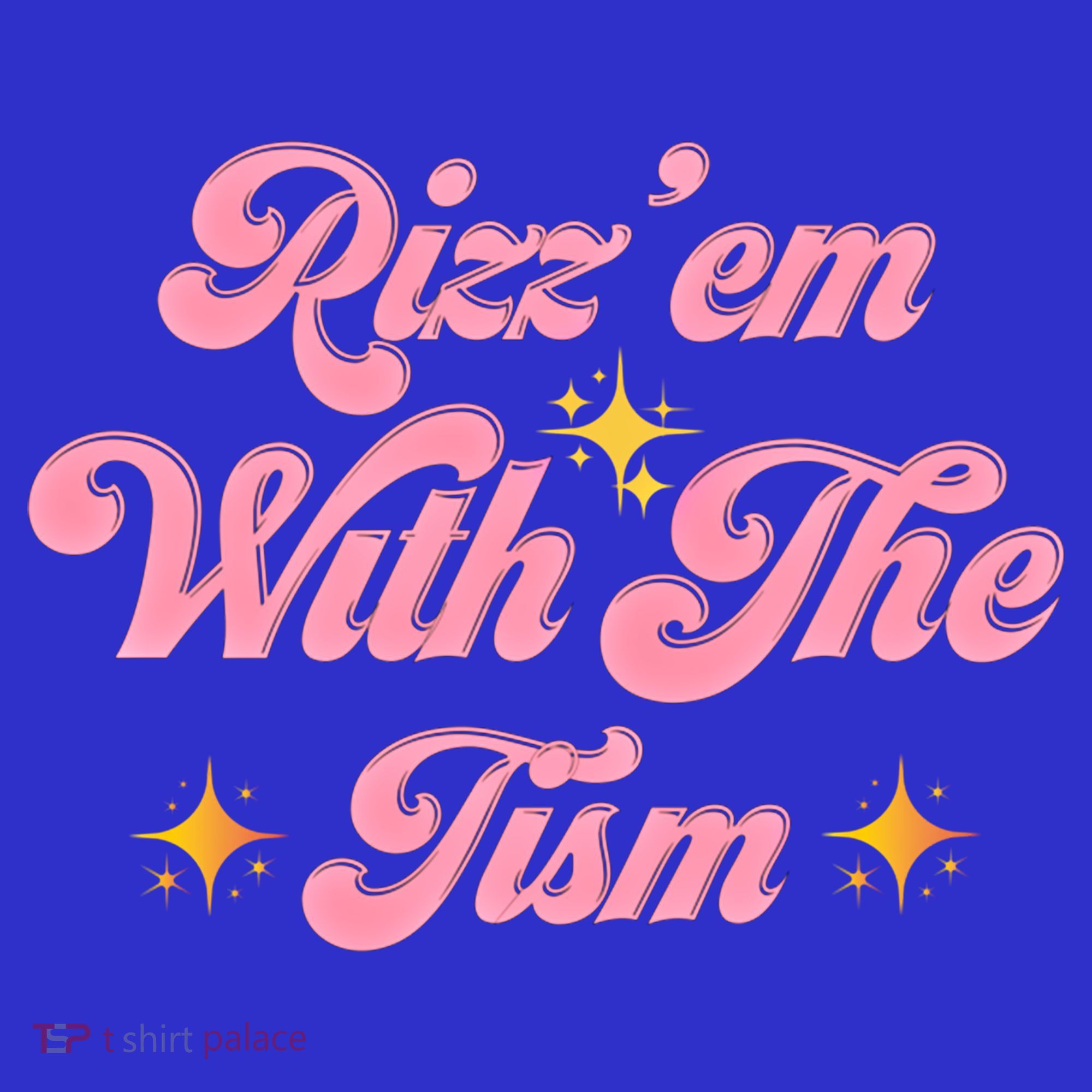 Funny Autism Quote Rizz Em With The Tism Meaningful Gift Kids Long Sleeve Shirt