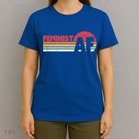 Feminist Af Retro Feminism Cool Gift T-Shirt thumb 4
