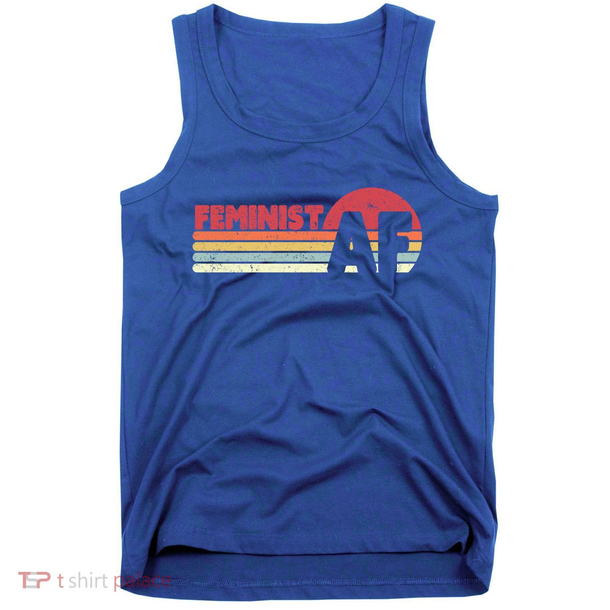 Feminist Af Retro Feminism Cool Gift Tank Top