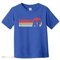 Feminist Af Retro Feminism Cool Gift Toddler T-Shirt thumb 0
