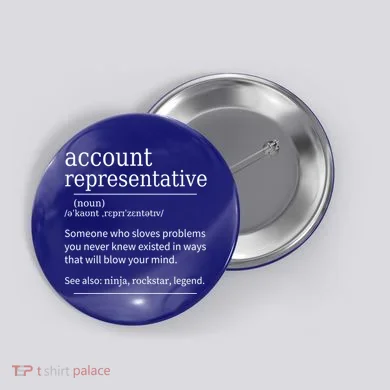 Funny Account Representative Definition Cute Gift Button