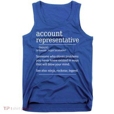 Funny Account Representative Definition Cute Gift Tank Top