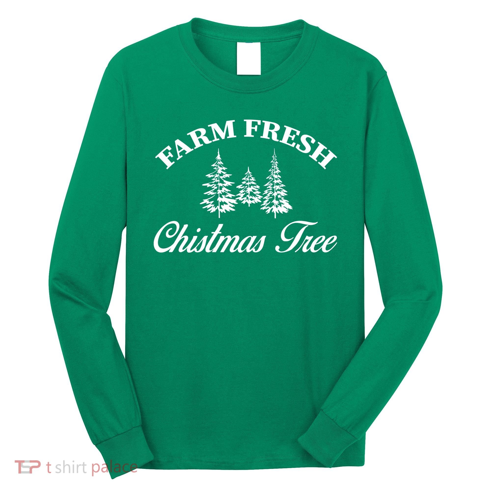 Farm Fresh Christmas Tree Long Sleeve Shirt