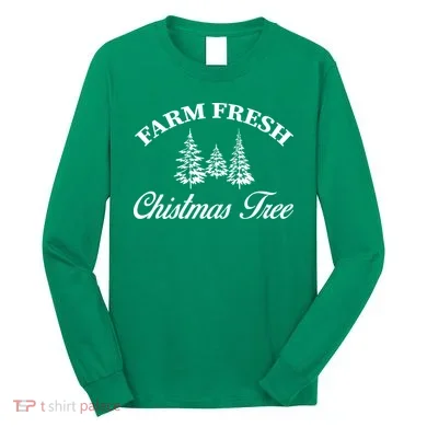 Farm Fresh Christmas Tree Long Sleeve Shirt