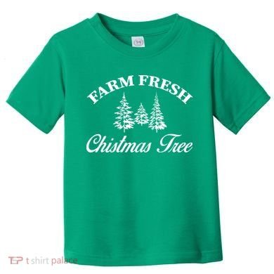 Farm Fresh Christmas Tree Toddler T-Shirt