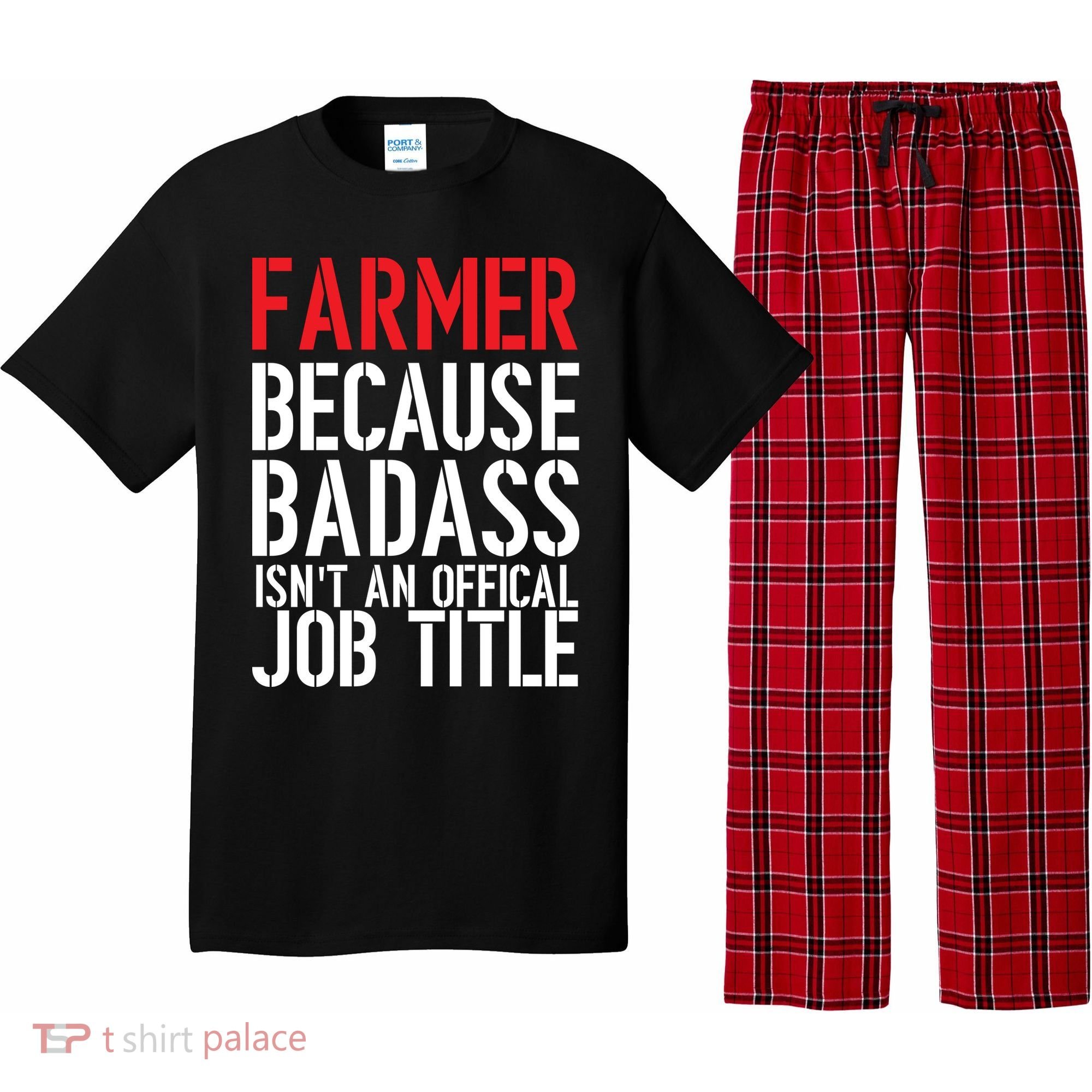 Farmer Because Badass Isn't An Official Job Title Pajama Set