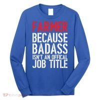 Farmer Because Badass Isn't An Official Job Title Long Sleeve Shirt thumb 0