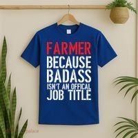 Farmer Because Badass Isn't An Official Job Title T-Shirt thumb 2