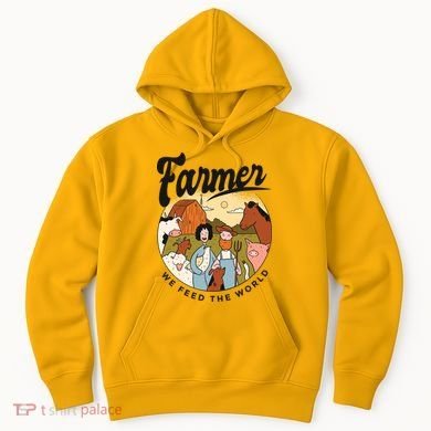 Farmer We Feed The World Hoodie